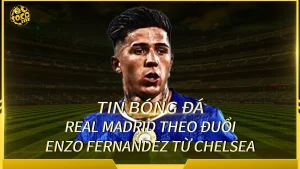 Enzo Fernandez được liên hệ chuyển tới Real Madrid