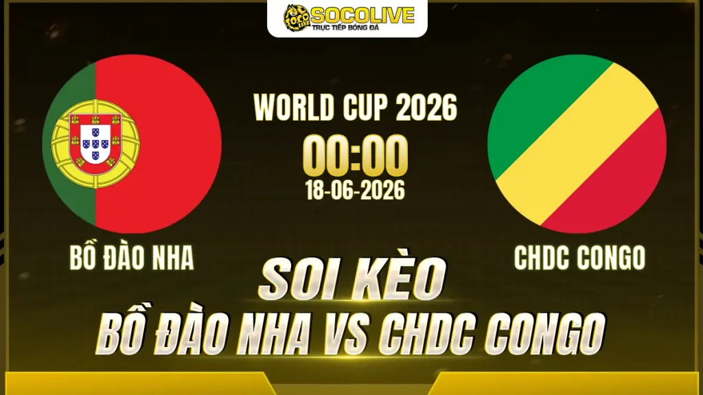 Soi kèo Bồ Đào Nha vs CHDC Congo ngày 18/06 với nhận định trước trận, phân tích phong độ, đội hình dự kiến và tỷ lệ kèo mới nhất.