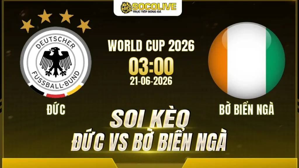 Soi kèo Đức vs Bờ Biển Ngà ngày 18/06 với nhận định trước trận, phân tích phong độ, đội hình dự kiến và tỷ lệ kèo mới nhất.