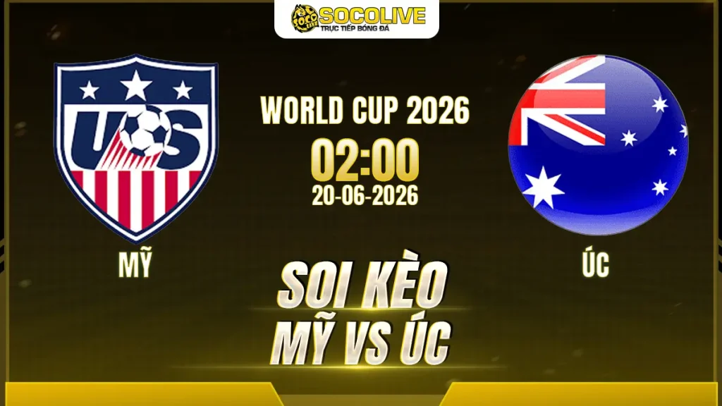Soi kèo Mỹ vs Úci ngày 18/06 với nhận định trước trận, phân tích phong độ, đội hình dự kiến và tỷ lệ kèo mới nhất.
