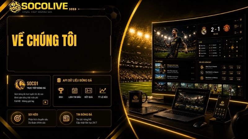 Hình ảnh giới thiệu về chúng tôi SocoLive TV với hệ sinh thái trực tiếp bóng đá, tin tức, lịch thi đấu, kết quả và dữ liệu bóng đá được cập nhật liên tục.