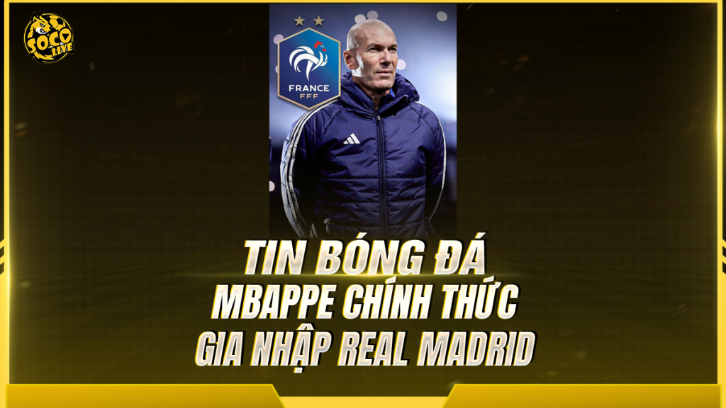 Zidane chính thức dẫn dắt tuyển Pháp, mở kỷ nguyên mới