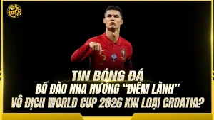 Bồ Đào Nha hưởng "điềm lành" vô địch World Cup 2026 sau khi loại Croatia?