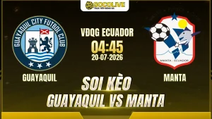 Soi kèo Guayaquil vs Manta 20/07 với nhận định trước trận, phân tích phong độ, đội hình dự kiến và tỷ lệ kèo mới nhất.